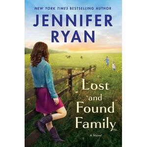 Lost and Found Family -- Jennifer Ryan